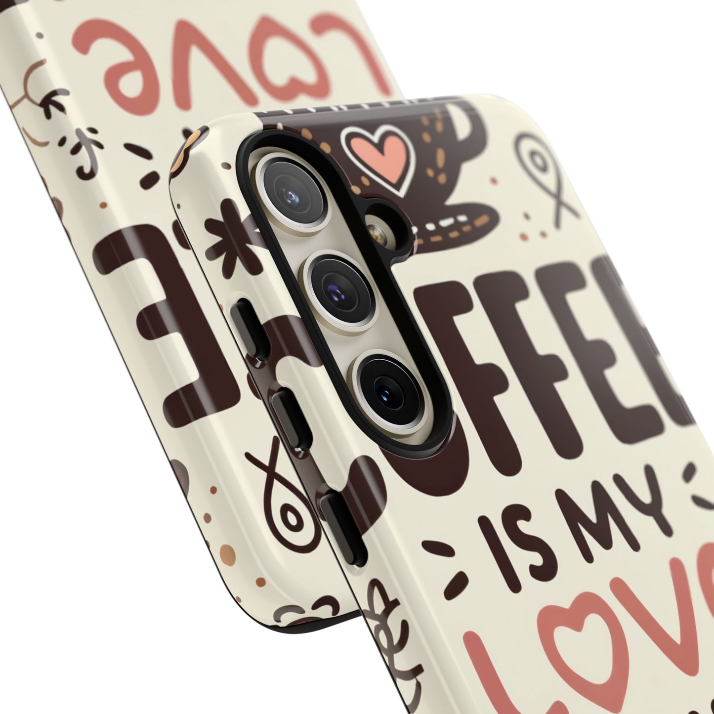 Coffee Is My Love Language Phone Case – Cute Caffeine Quote Design, Coffee Lover Protective Cover