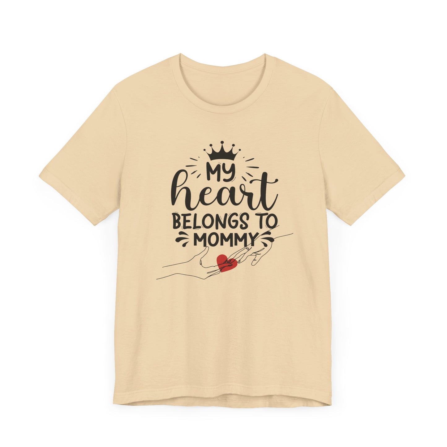 My Heart Belongs To Mommy! Mothers Day T-shirt BELLA CANVAS Short Sleeve Tee