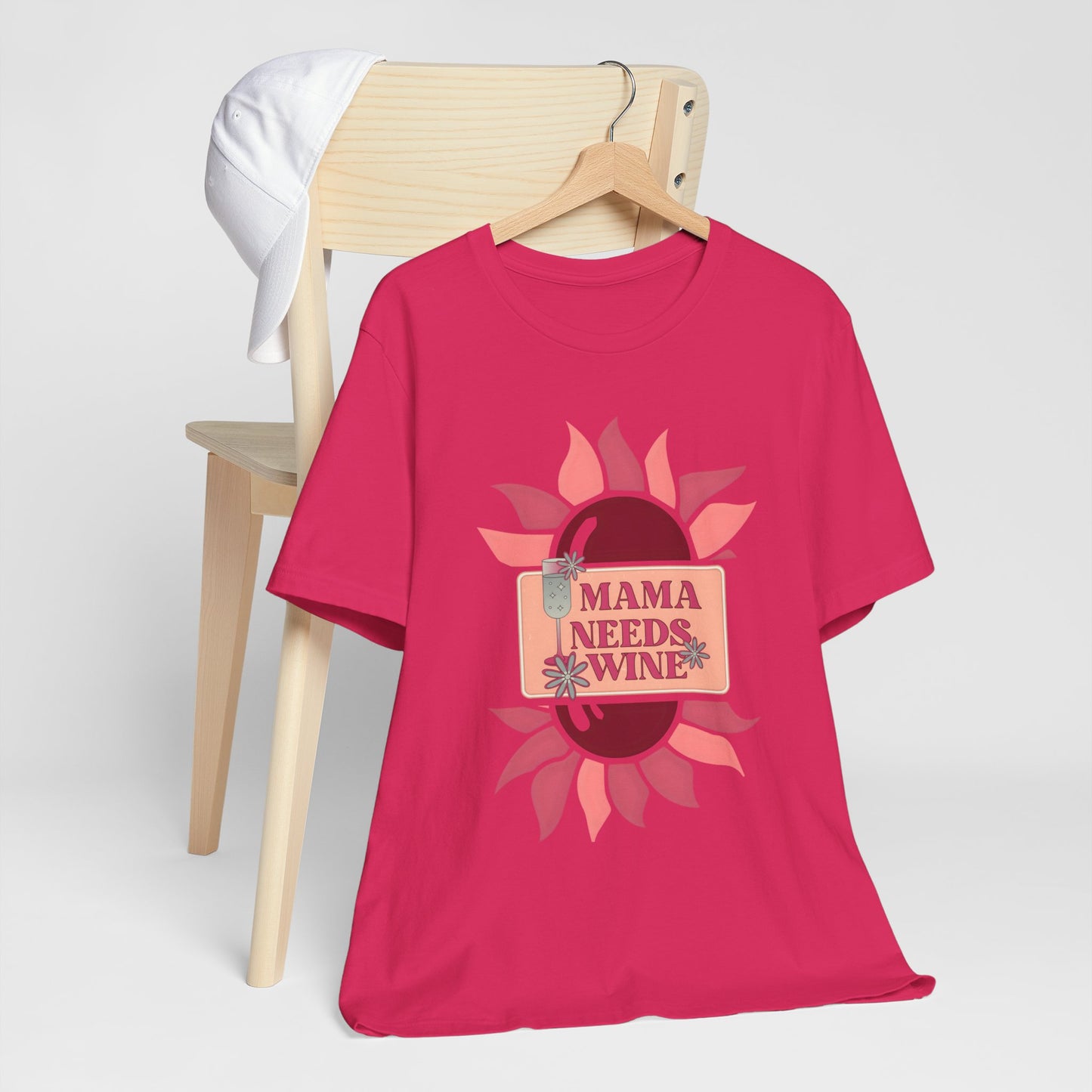 Mama Needs Wine! Mothers Day T-shirt BELLA CANVAS Short Sleeve Tee