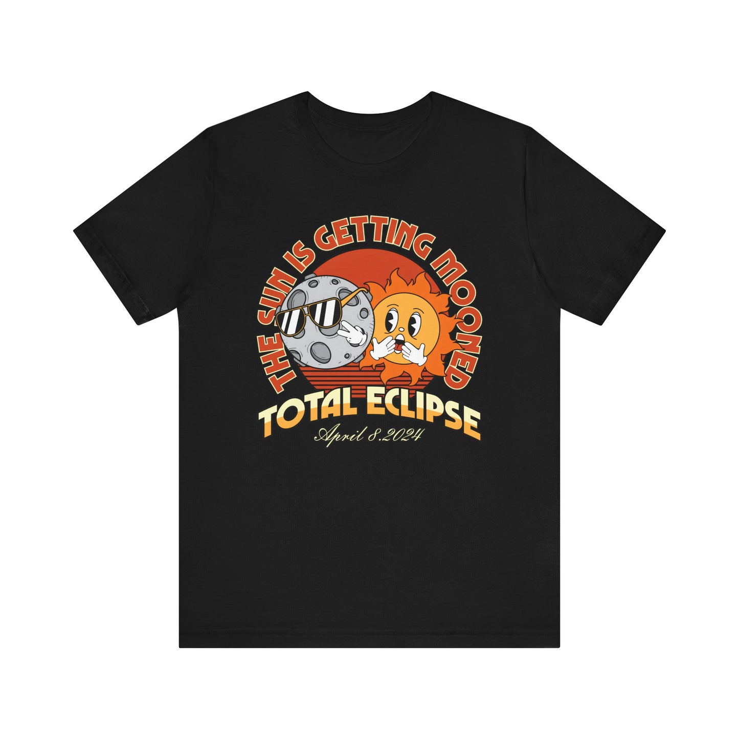 The Sun Is Getting Mooned Total Eclipse Commemorative Unisex T-Shirt