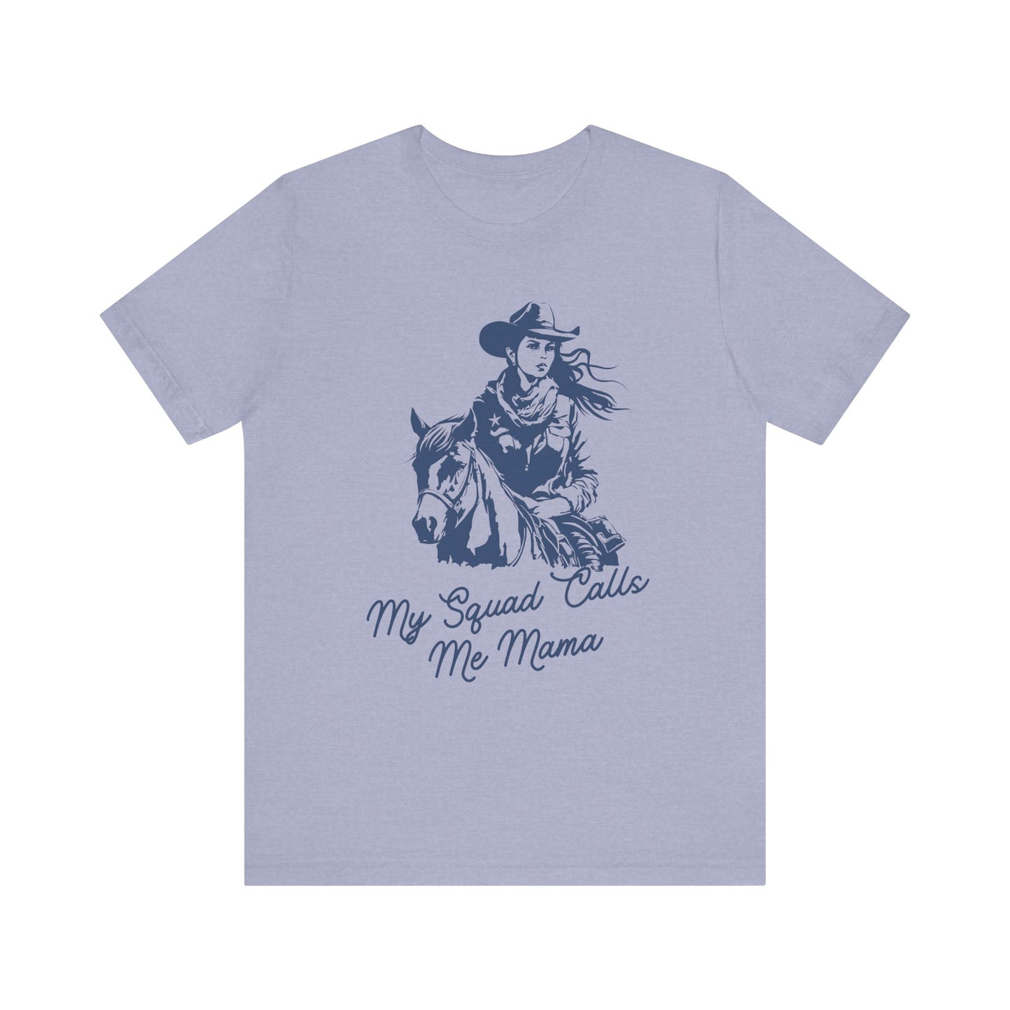 My Squad Calls Me Mama!  Mothers Day T-shirt BELLA CANVAS Short Sleeve Tee