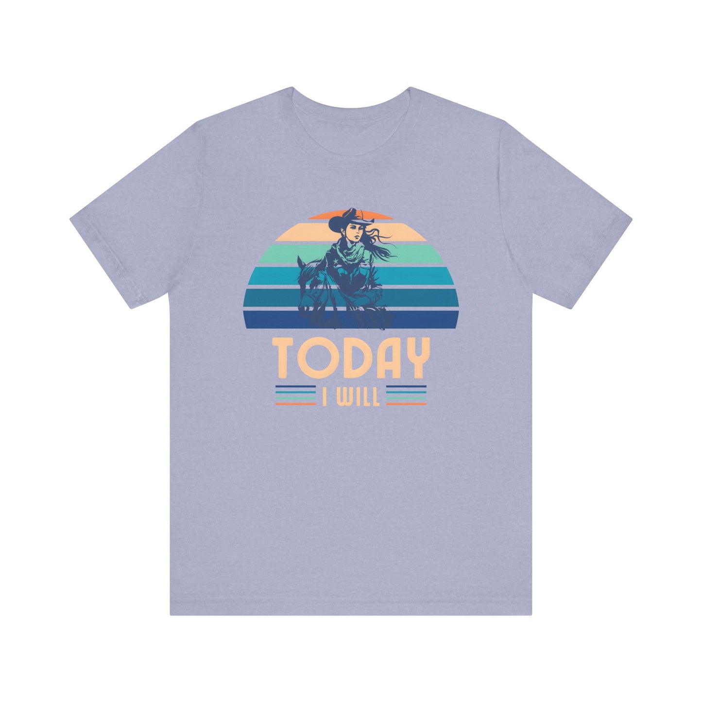 Today I Will Mothers Day T-shirt BELLA CANVAS Short Sleeve Tee