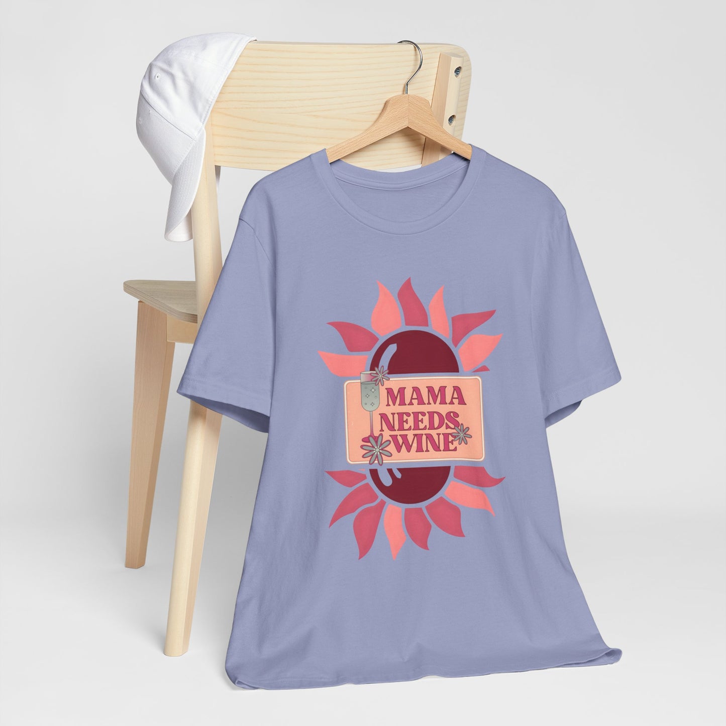 Mama Needs Wine! Mothers Day T-shirt BELLA CANVAS Short Sleeve Tee