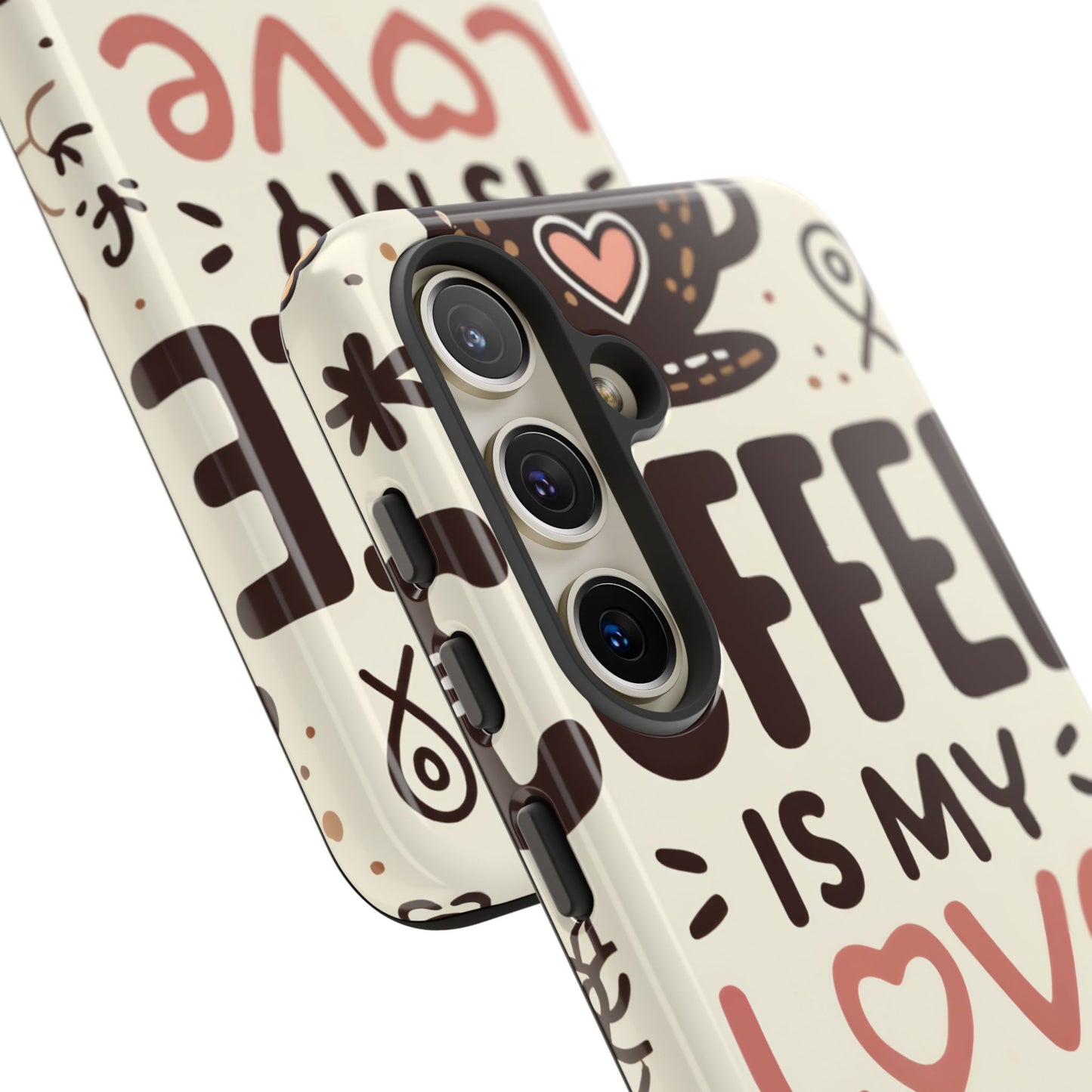 Coffee Is My Love Language Phone Case – Cute Caffeine Quote Design, Coffee Lover Protective Cover