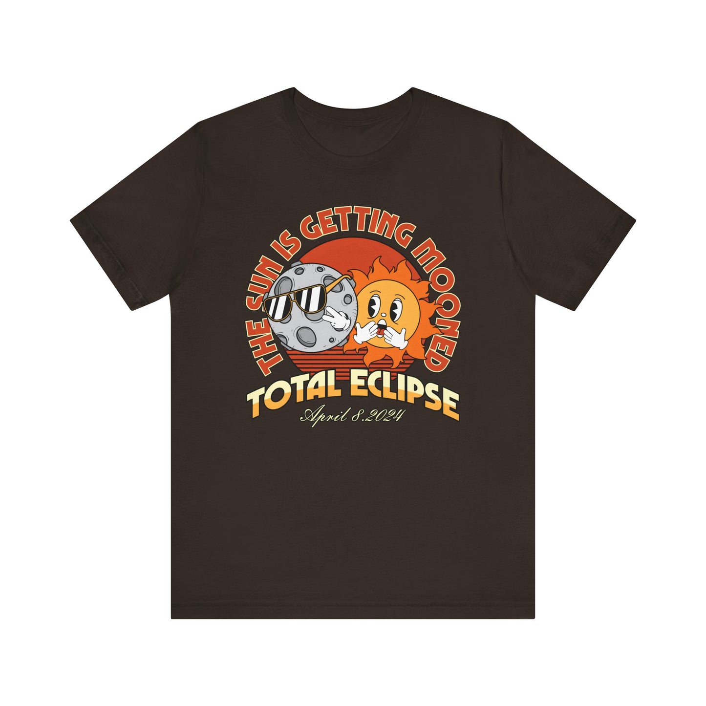 The Sun Is Getting Mooned Total Eclipse Commemorative Unisex T-Shirt