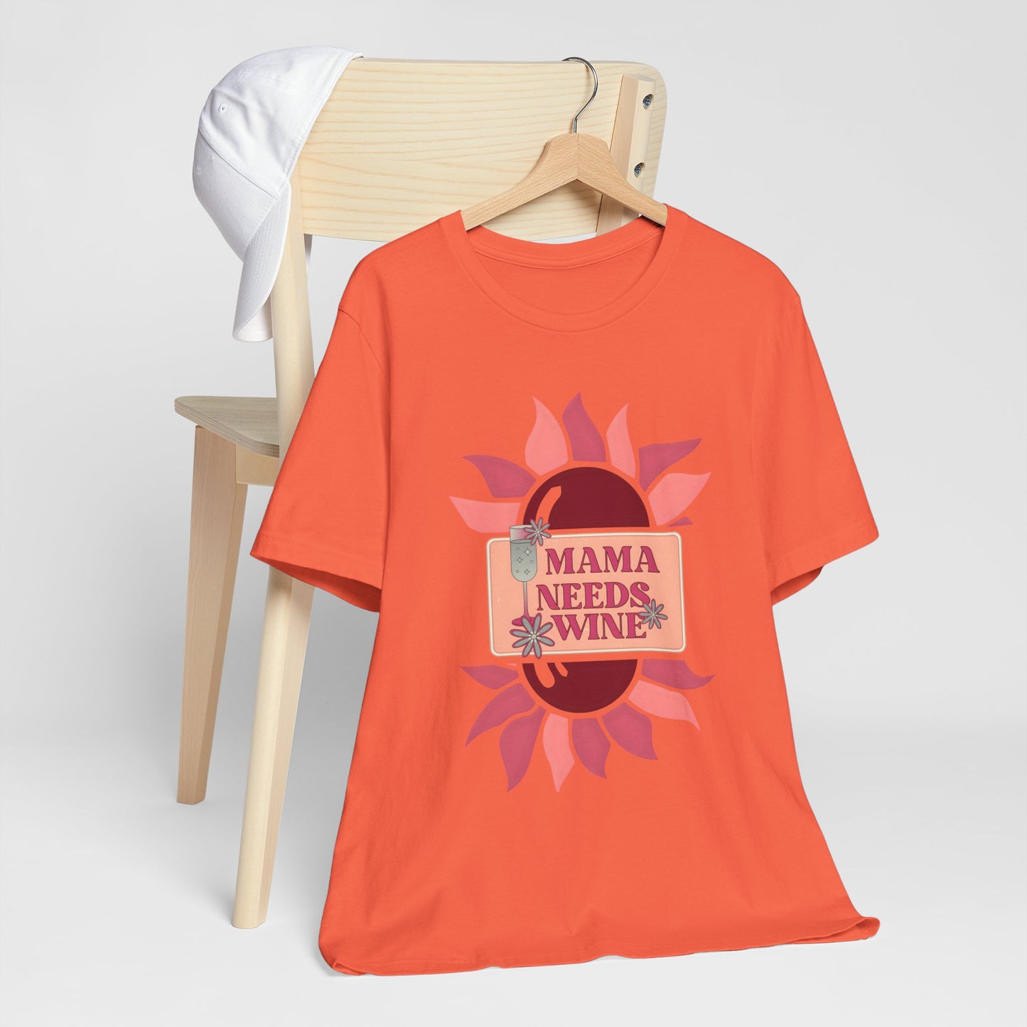 Mama Needs Wine! Mothers Day T-shirt BELLA CANVAS Short Sleeve Tee