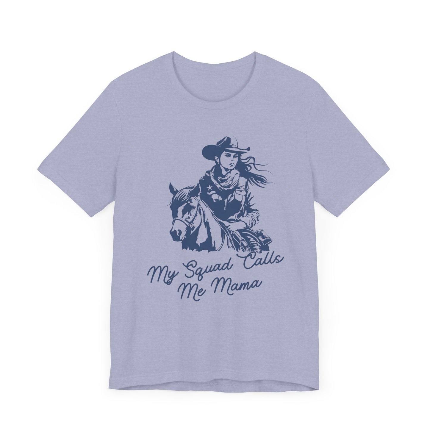 My Squad Calls Me Mama!  Mothers Day T-shirt BELLA CANVAS Short Sleeve Tee