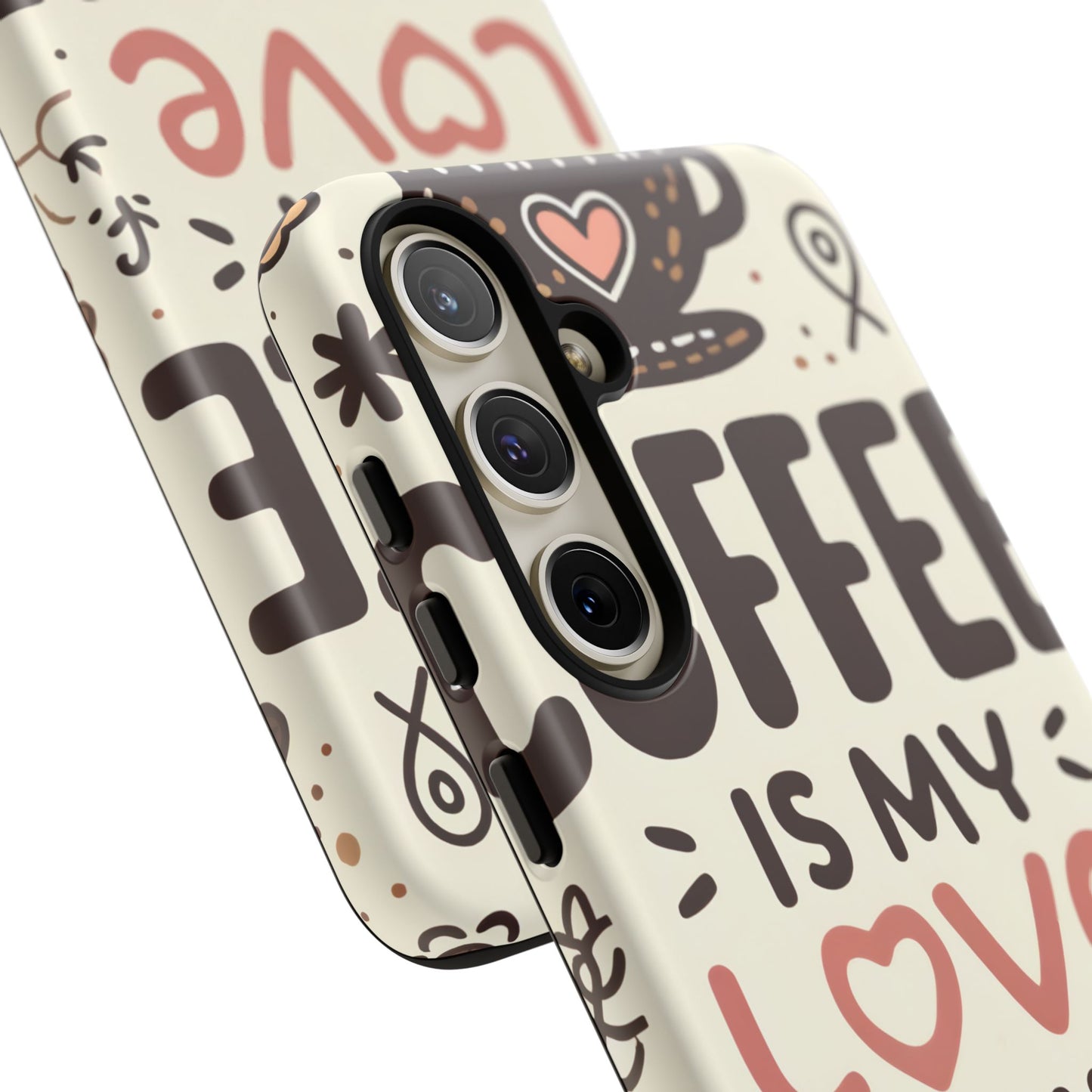 Coffee Is My Love Language Phone Case – Cute Caffeine Quote Design, Coffee Lover Protective Cover