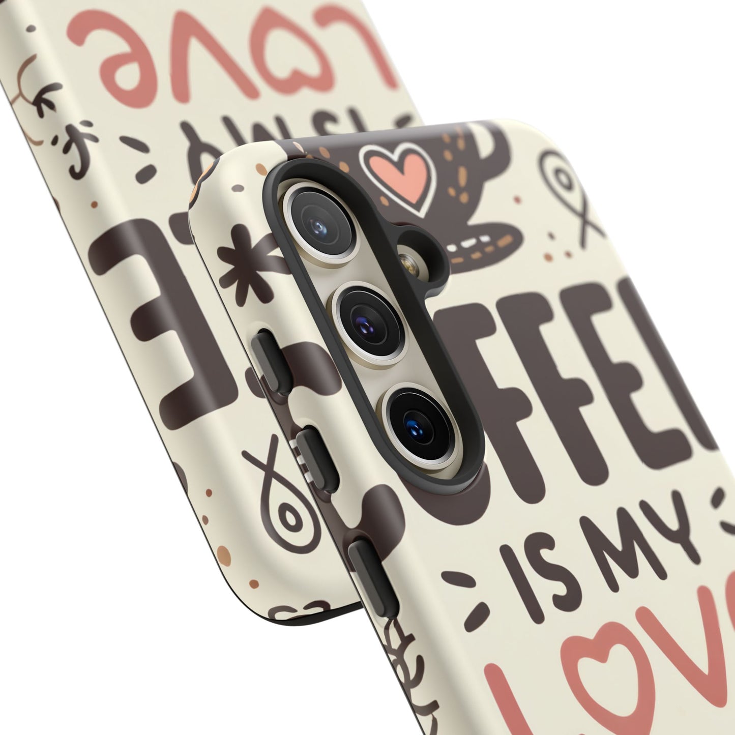 Coffee Is My Love Language Phone Case – Cute Caffeine Quote Design, Coffee Lover Protective Cover