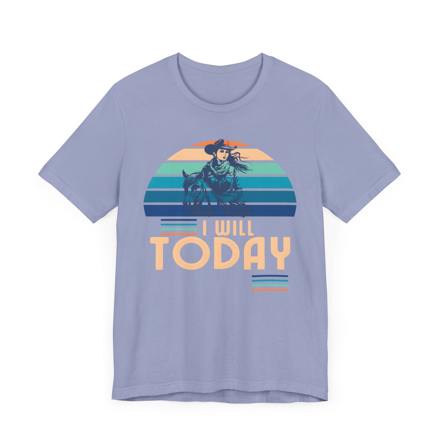 I Will Today Mothers Day T-shirt BELLA CANVAS Short Sleeve Tee