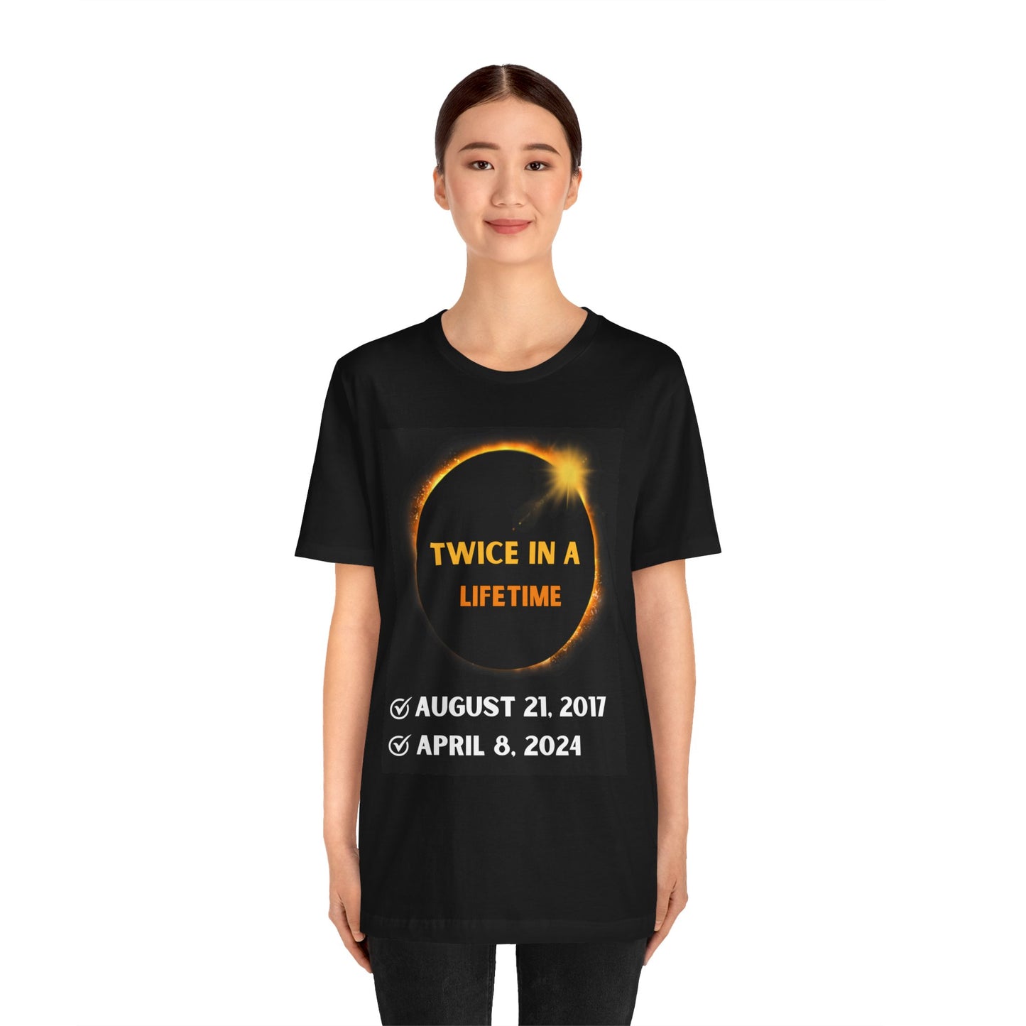 Twice In A Lifetime Solar Eclipse Commemorative Unisex T-Shirt