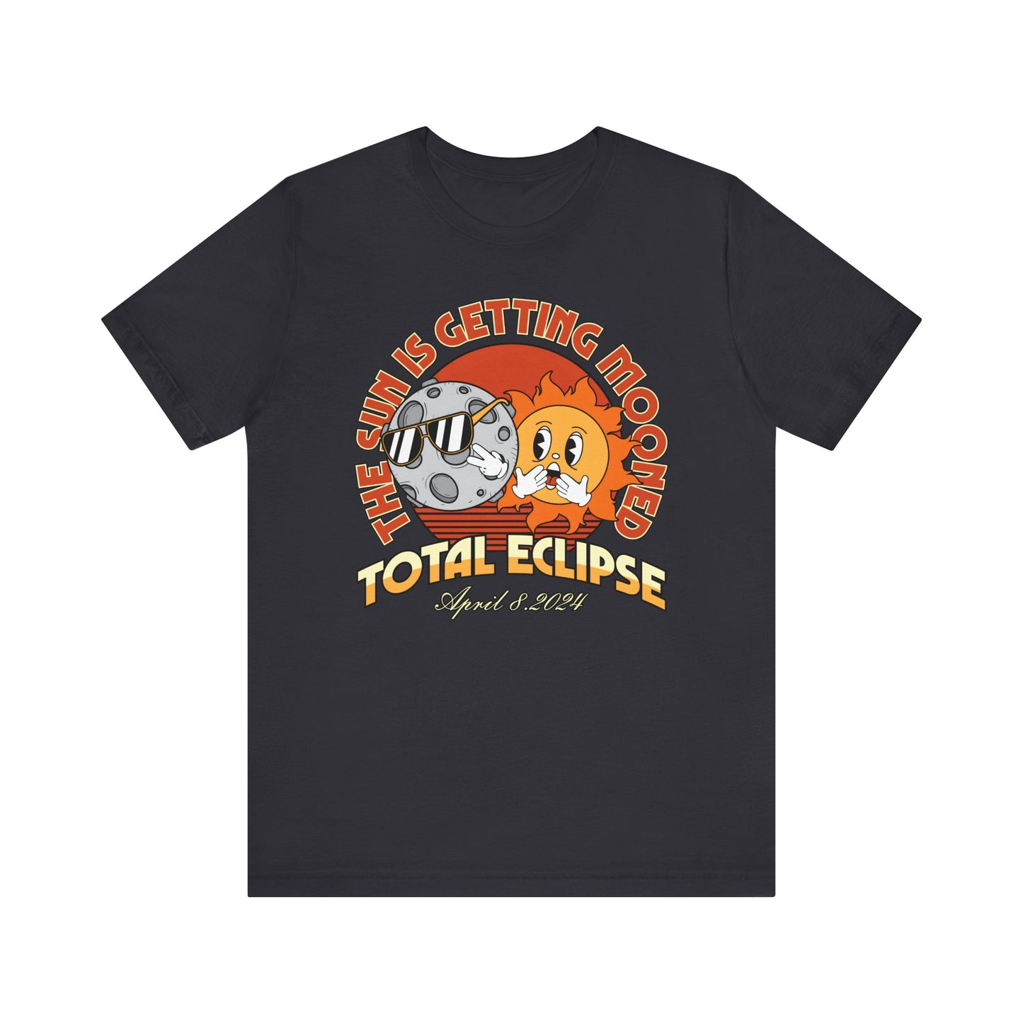 The Sun Is Getting Mooned Total Eclipse Commemorative Unisex T-Shirt