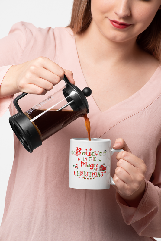 Believe IN THE Magic of CHRISTMAS 11oz Coffee Mug, Christmas Mug Gift, Christmas Coffee Mug